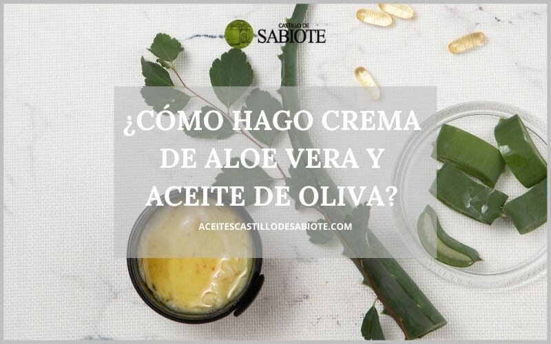 Imagen sobre Cómo hacer una crema con aloe vera y aceite de oliva